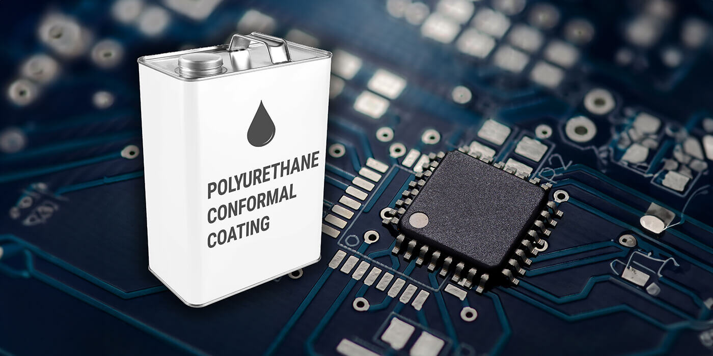 Polyurethane Conformal Coatings - Benefits & Applications